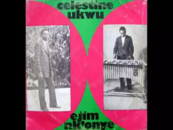 Celestine Ukwu - Asili